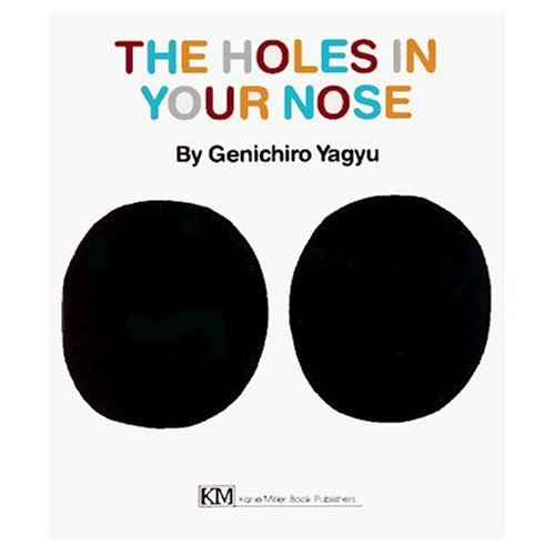 Stock image for The Holes in Your Nose (My Body Science Series) for sale by Ergodebooks