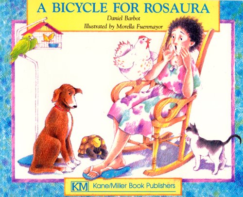 Beispielbild fr A Bicycle for Rosaura zum Verkauf von Better World Books