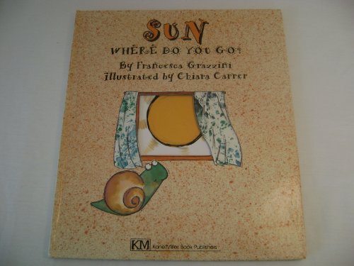 Stock image for Sun, Where Do You Go? for sale by Better World Books