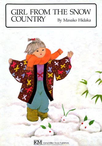 9780916291938: Girl from the Snow Country (Children's Books from Around the World)