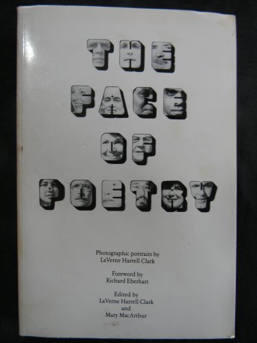 9780916300074: The face of poetry: 101 poets in two significant decades--the 60's & the 70's : photographic portraits