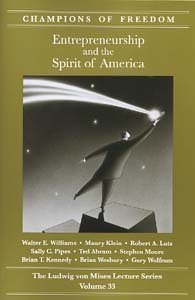 9780916308025: Entrepreneurship and the Spirit of America (Champions of Freedom, Ludwig von Mises Lecture Series Volume 33)