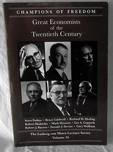 Beispielbild fr Great Economists of the Twentieth Century (Champions of Freedom, Volume 34) zum Verkauf von Better World Books