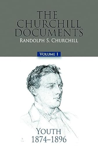 Beispielbild fr The Churchill Documents, Volume I: Youth, 1874-1896 Volume 1 zum Verkauf von Buchpark