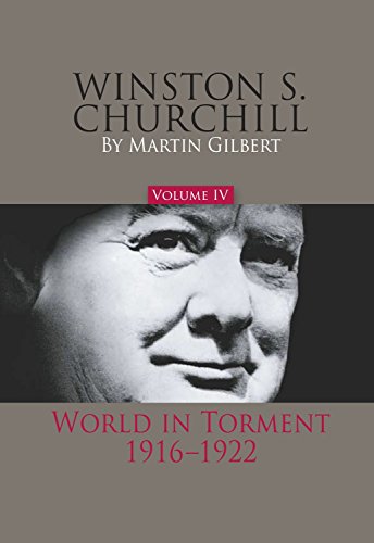 Imagen de archivo de Winston S. Churchill, Volume 4: World in Torment, 1916-1922 (Volume 4) a la venta por Bookmans