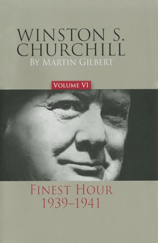 Imagen de archivo de Winston S. Churchill, Volume 6: The Finest Hour, 1939-1941 (Volume 6) a la venta por SecondSale
