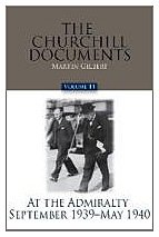 Imagen de archivo de The Churchill Documents, Volume 14: At the Admiralty, September 1939 ? May 1940 a la venta por Your Online Bookstore