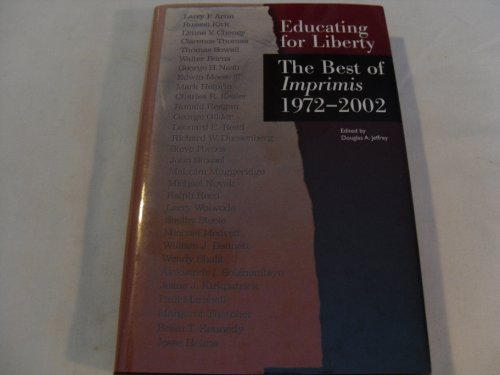 9780916308551: Educating for Liberty: The Best of Imprimis, 1972-2002