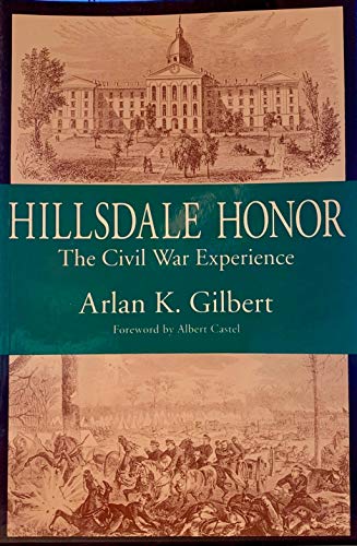 Imagen de archivo de Hillsdale Honor: The Civil War Experience a la venta por HPB-Diamond