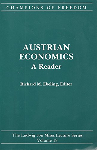 Stock image for Champions of Freedom Vol. 18 : Austrian Economics: A Reader for sale by Better World Books