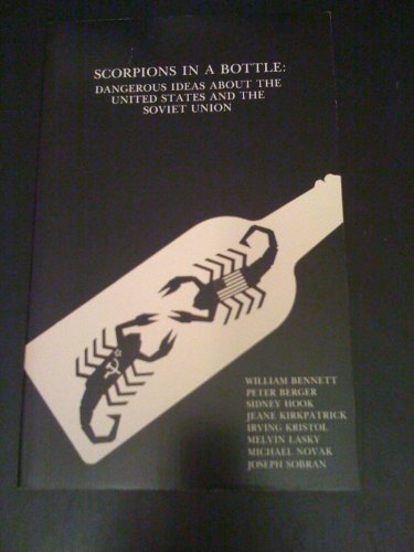 Stock image for Scorpions in a Bottle: Dangerous Ideas About the United States and the Soviet Union for sale by Ergodebooks