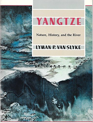 Yangtze: Nature, History, and the River