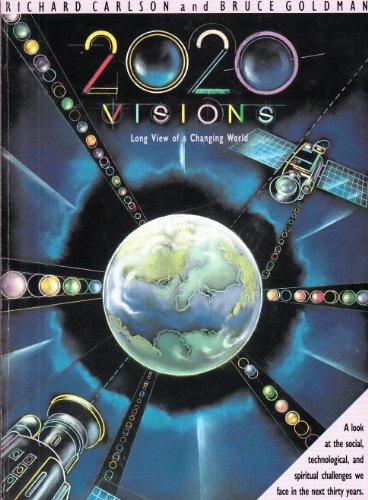 Stock image for 2020 Visions: Long View of a Changing World (Portable Stanford Book Series) for sale by Once Upon A Time Books