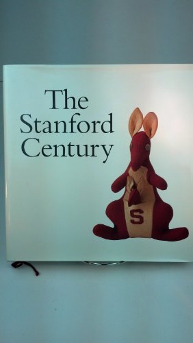 Stock image for THE STANFORD CENTURY for sale by Frey Fine Books