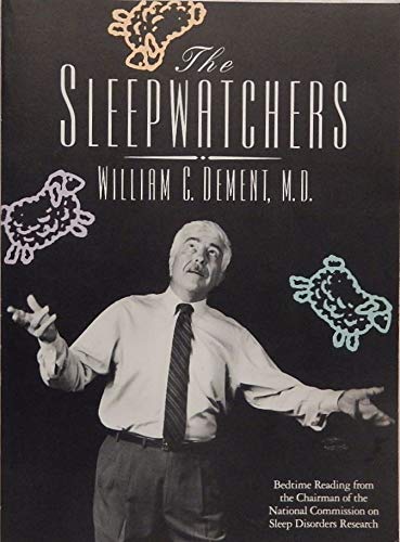The Sleepwatchers (Portable Stanford) (9780916318482) by Dement, William C.