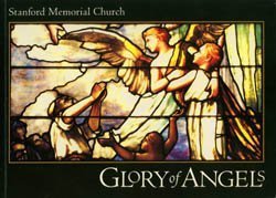 Imagen de archivo de Glory of Angels: Stanford Memorial Church a la venta por Wonder Book