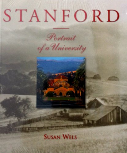9780916318574: Stanford , Portrait of a University