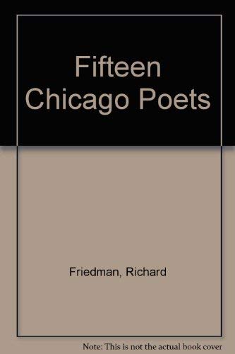 Beispielbild fr Fifteen Chicago Poets zum Verkauf von Better World Books: West