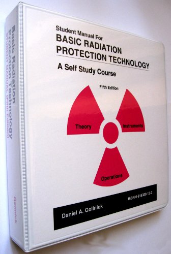 9780916339128: Student Manual for Basic Radiation Protection Technology, 5th Edition