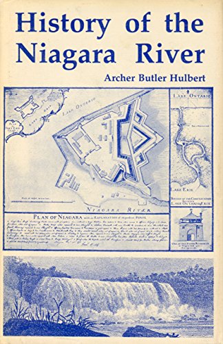 Beispielbild fr History of the Niagara River zum Verkauf von Arnold M. Herr