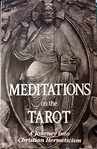 meditations on the tarot tomberg meditations on the tarot tomberg