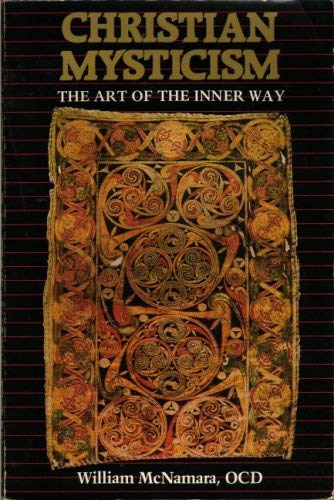 Beispielbild fr Christian Mysticism: The Art of the Inner Way zum Verkauf von Mr. Koreander Bookstore