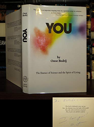 9780916349783: You: The Essence of Science and the Spirit of Living