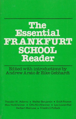 Beispielbild fr The Essential Frankfurt School Reader zum Verkauf von Books of the Smoky Mountains
