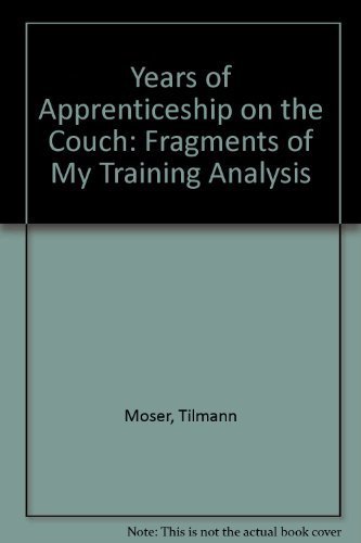 9780916354459: Years of Apprenticeship on the Couch: Fragments of My Training Analysis