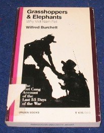 Stock image for Grasshoppers and Elephants: Why Vietnam Fell for sale by The Little Shop of Books