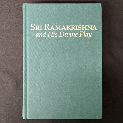 Stock image for Sri Ramakrishna and His Divine Play for sale by Bingo Books 2