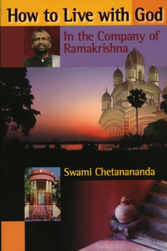 Beispielbild fr How to Live with God: In the Company of Ramakrishna zum Verkauf von GF Books, Inc.