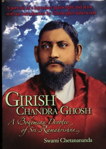 Beispielbild fr Girish Chandra Ghosh: A Bohemian Devotee of Sri Ramakrishna zum Verkauf von ThriftBooks-Atlanta