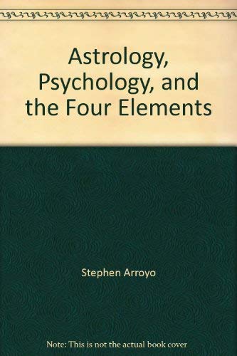 9780916360023: Astrology, Psychology, and the Four Elements