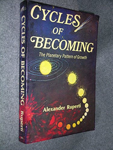 Beispielbild fr Cycles of Becoming: The Planetary Pattern of Growth zum Verkauf von Second Story Books, ABAA