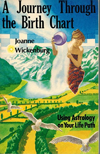 Stock image for A Journey Through the Birth Chart for sale by ThriftBooks-Atlanta