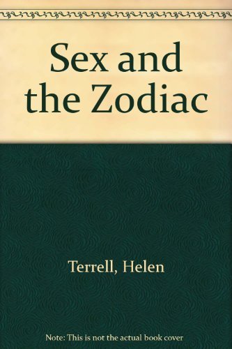 Imagen de archivo de Sex and the Zodiac: An Astrological Guide to Intimate Relationships a la venta por HPB-Diamond