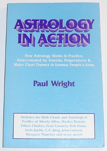 9780916360443: Astrology in Action