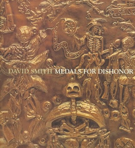 Stock image for David Smith: Medals For Dishonor for sale by Irish Booksellers