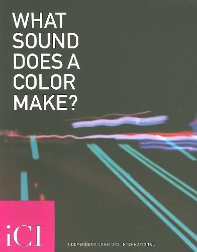 9780916365714: What Sound Does a Color Make?