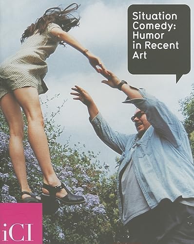 Beispielbild fr Situation Comedy: Humor In Recent Art (INDEPENDENT CUR) zum Verkauf von ThriftBooks-Dallas