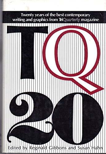 Stock image for TQ 20: Twenty Years of the Best Contemporary Writing and Graphics from Triquarterly Magazine for sale by George Cross Books