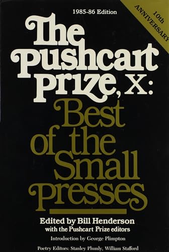 9780916366377: The Pushcart Prize X: Best of the Small Presses