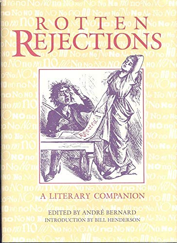 Beispielbild fr Rotten Rejections: A Literary Companion zum Verkauf von HPB Inc.