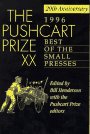 The Pushcart Prize XX: Best of the Small Presses - Henderson, Bill