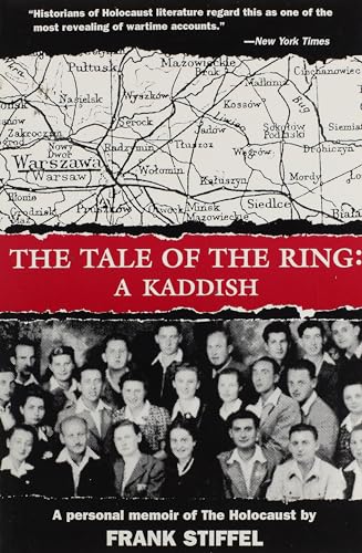 Stock image for The Tale of the Ring: A Kaddish A Personal Memoir of the Holocaust for sale by Walther's Books