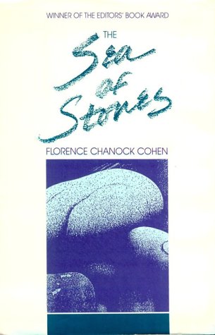 Stock image for The Sea of Stones: A Novel in Three Parts, Chicago, Jerusalem, Beirut for sale by Thomas J. Joyce And Company