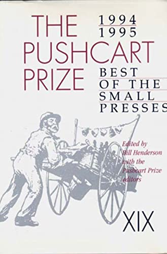 The Pushcart Prize XIX: Best of the Small Presses 1994/95 Edition (9780916366926) by St John, David