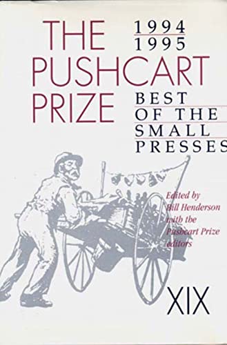 9780916366988: The Pushcart Prize: Best of the Small Presses : 1994 1995: Best of the Small Presses 1994/95 Edition