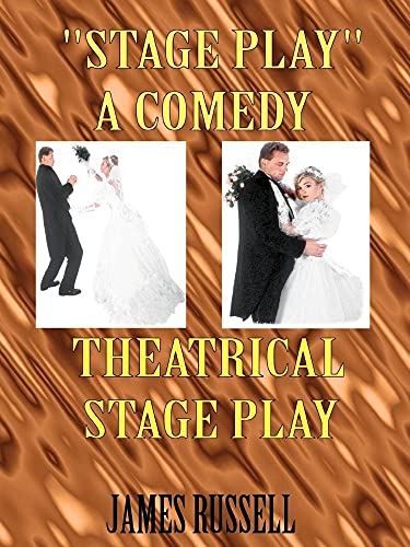 Stage Play: A Comedy Theatrical Stage Play (9780916367343) by Russell, Reader In Cognitive Development Department Of Experimental Psychology James